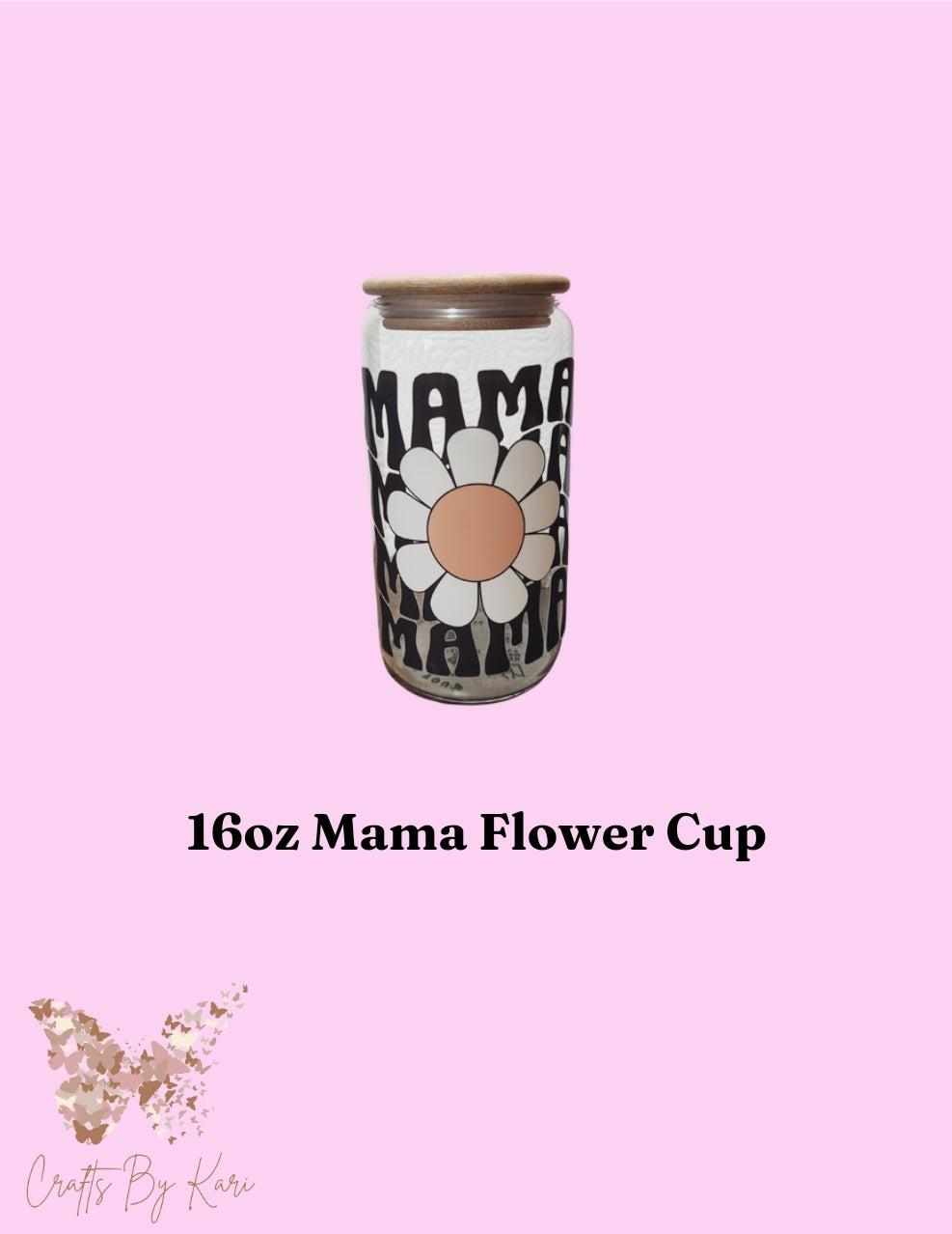 Libbey Glass Cup - 16oz Mama Flower Design